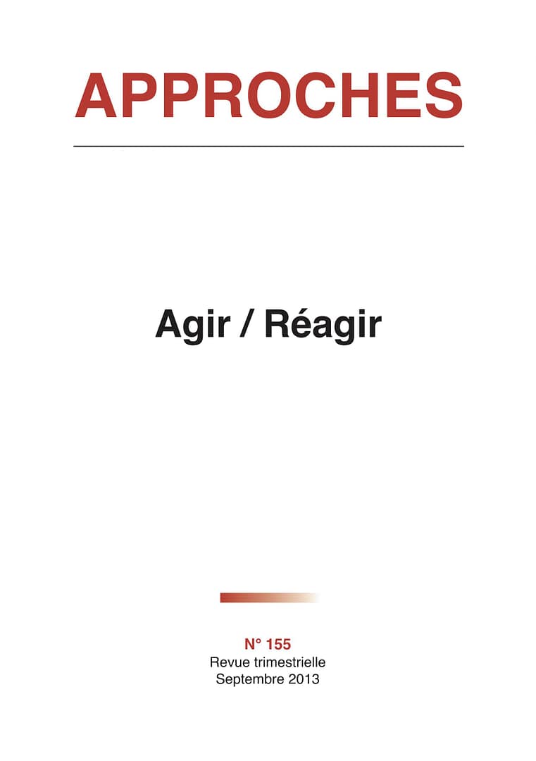 Approches n°155 Agir / Réagir
