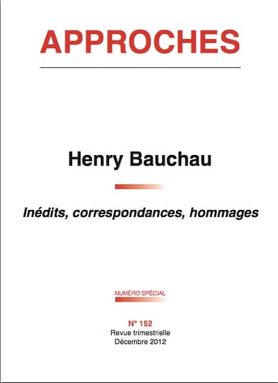 N°152 - Spécial Henry Bauchau - Inédits, correspondances, hommages